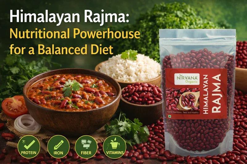 Himalayan Rajma: Nutritional Powerhouse for a Balanced Diet