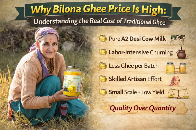 Why Bilona Ghee Price Is High: Understanding the Real Cost of Traditional Ghee